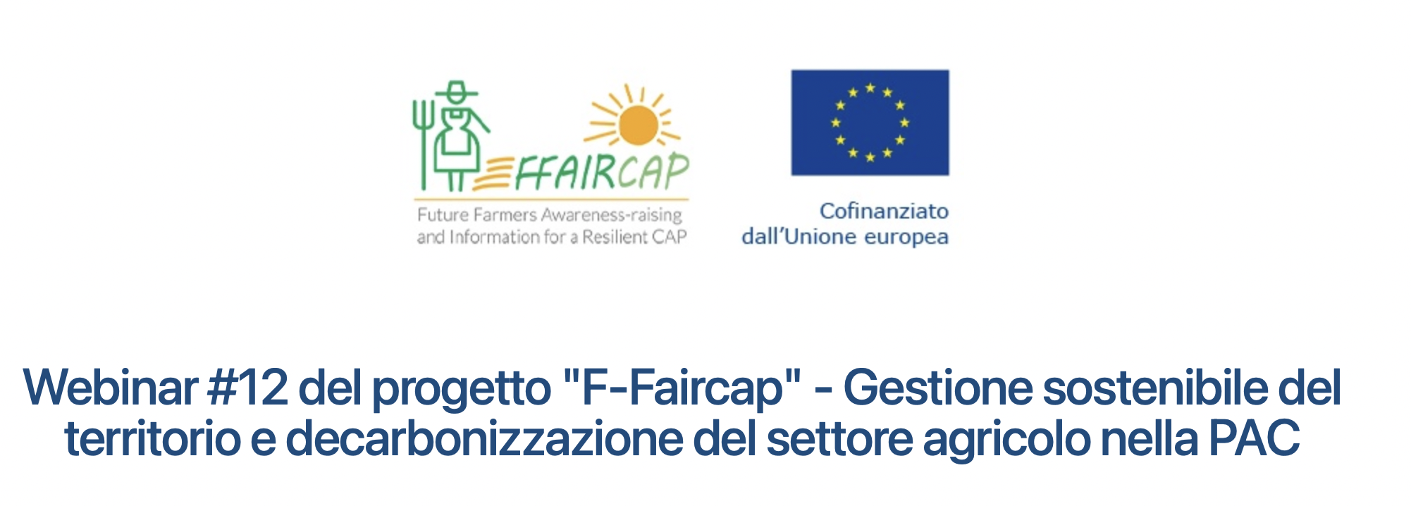 Gestione sostenibile del territorio e decarbonizzazione del settore agricolo nella PAC